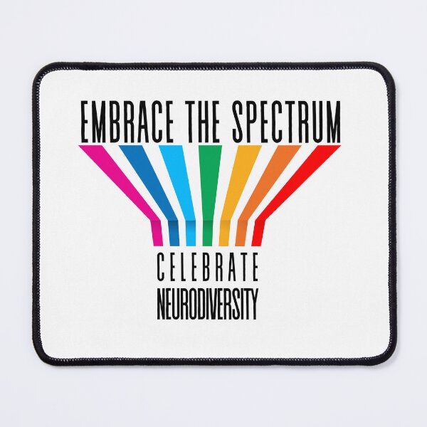 Item preview, Embrace the Spectrum, Celebrate Neurodiversity designed and sold by GS-Imagery.