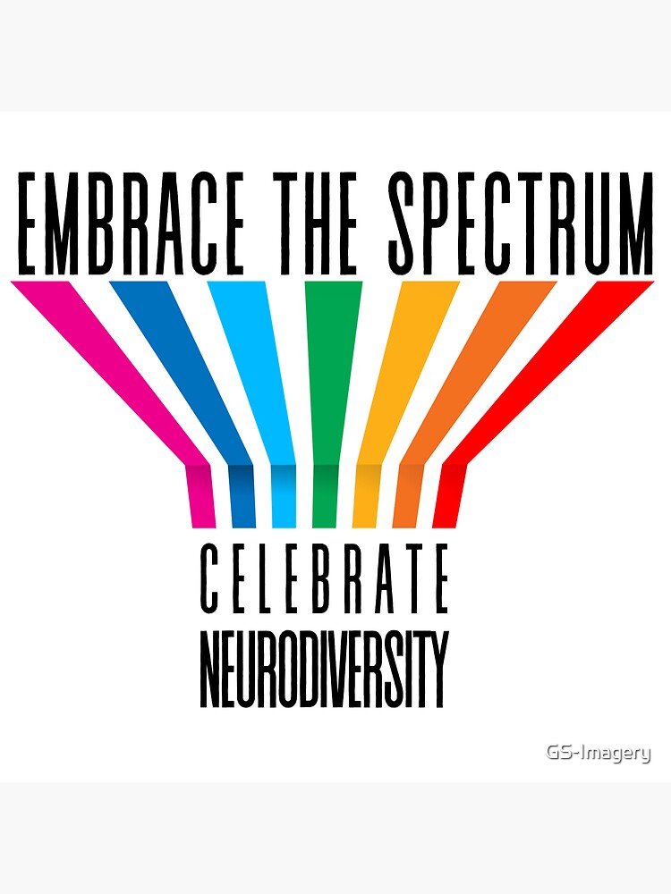 Embrace The Spectrum Celebrate Neurodiversity Sticker For Sale By Gs