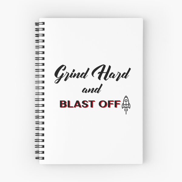 Item preview, Grind Hard and Blast Off designed and sold by inspirethegiant.