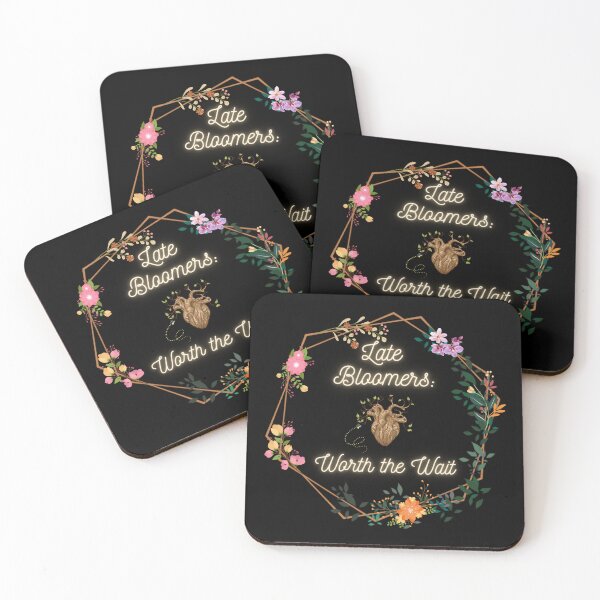 Item preview, Late Bloomers: Worth the Wait designed and sold by ObscureCities.
