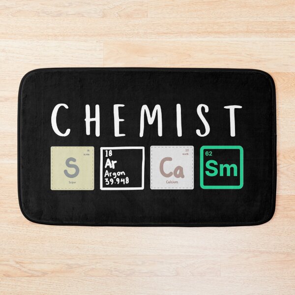 Item preview, Funny Chemist Sarcasm designed and sold by rudekitten.