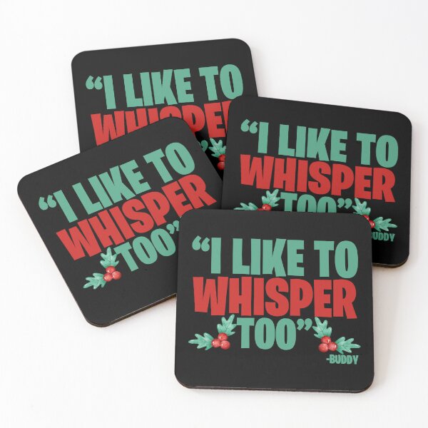 Item preview, I like to whisper, too -Buddy the Elf, Elf  designed and sold by Sticker Up.