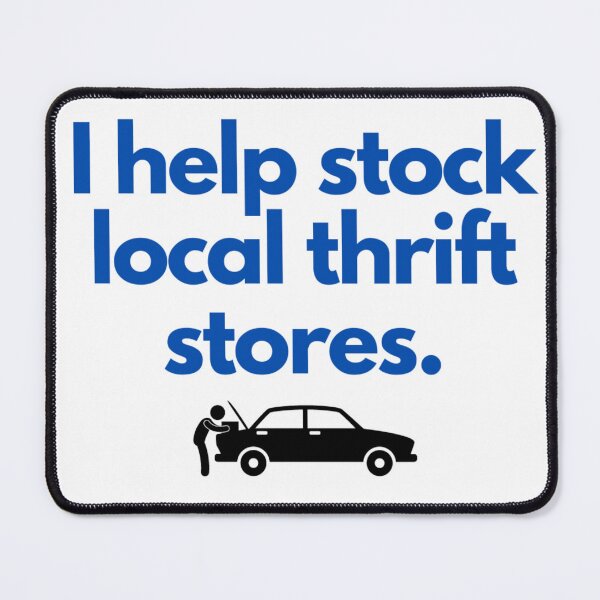Item preview, Thrift Store Stocker designed and sold by CHADHAIR.
