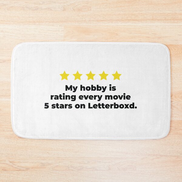 Item preview, My Hobby is Rating Every Movie 5 Stars on Letterboxd designed and sold by karyssadwipa.