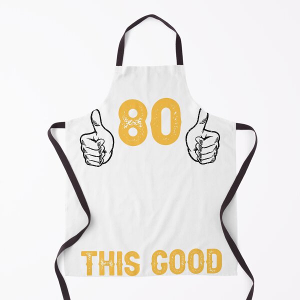 Item preview, It Took Me 80 Years Old To Look This Good Birthdaty designed and sold by abhiemamitob.