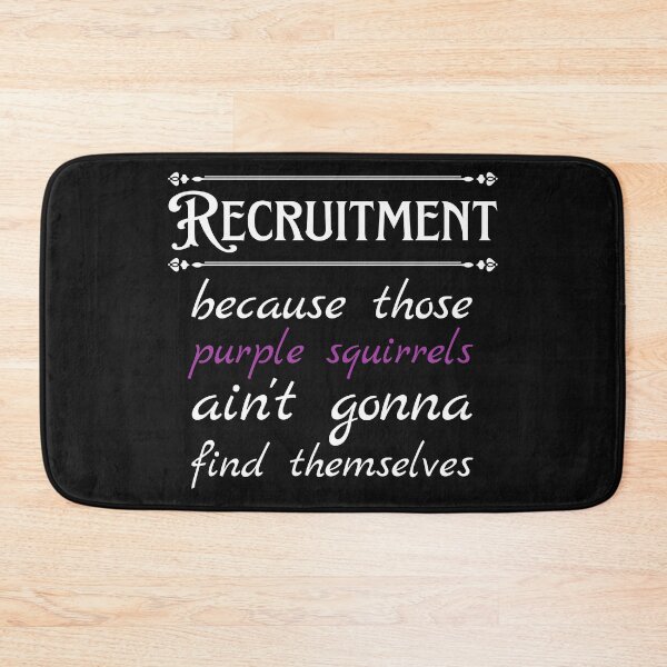 Item preview, Funny Recruiter Definition Purple Squirrel designed and sold by Recruiter-Love.