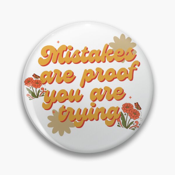 Item preview, Mistakes are proof you are trying  designed and sold by Handdrawnbyzoe.