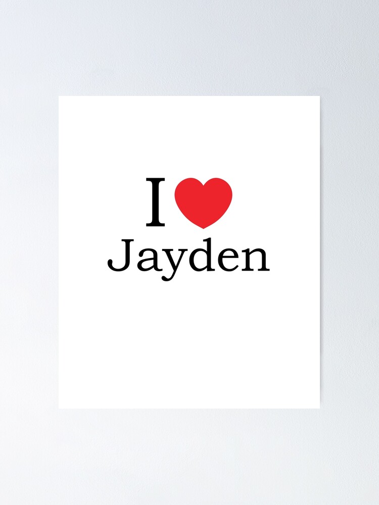 "I Love Jayden With Simple Love Heart" Poster for Sale by