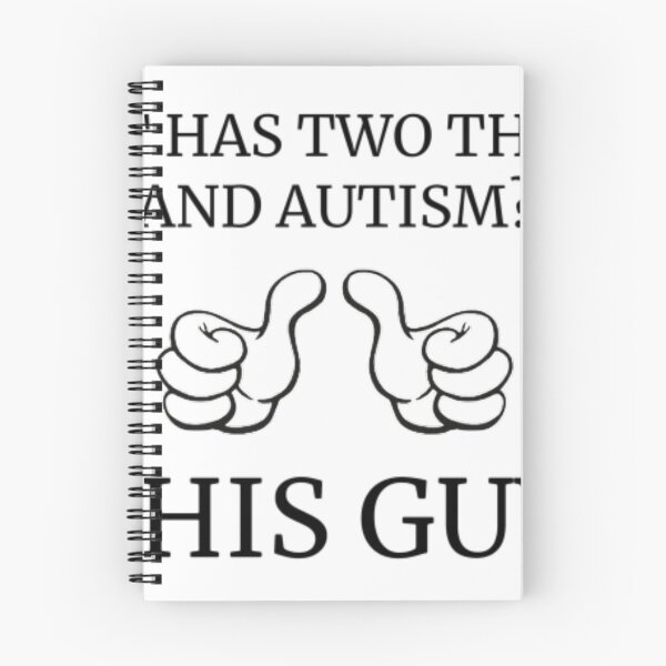 Item preview, what has two thumbs and austism?  designed and sold by KuntzRus.