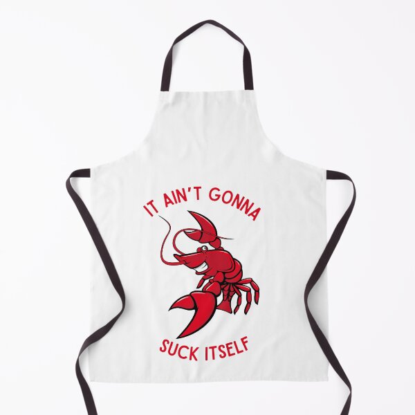 Item preview, Cajun Delight, Ain’t Gonna Suck Itself! designed and sold by Fhfarms.