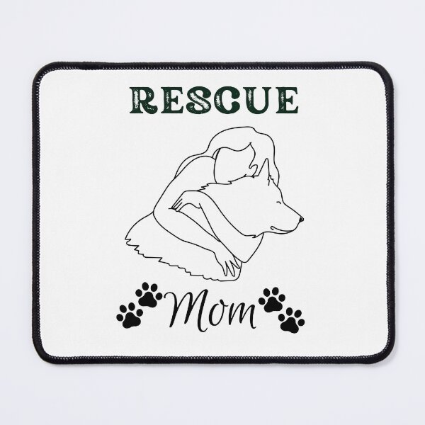 Item preview, Rescue Mom designed and sold by Willow65625.