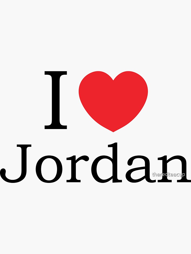 I Love Jordan - With Simple Love Heart Sticker for Sale by