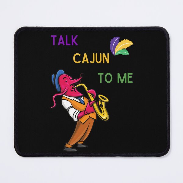 Item preview, Talk to Me Cajun, Cajun Delight designed and sold by Fhfarms.