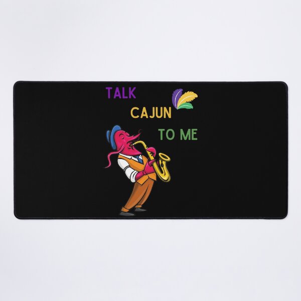 Item preview, Talk to Me Cajun, Cajun Delight designed and sold by Fhfarms.