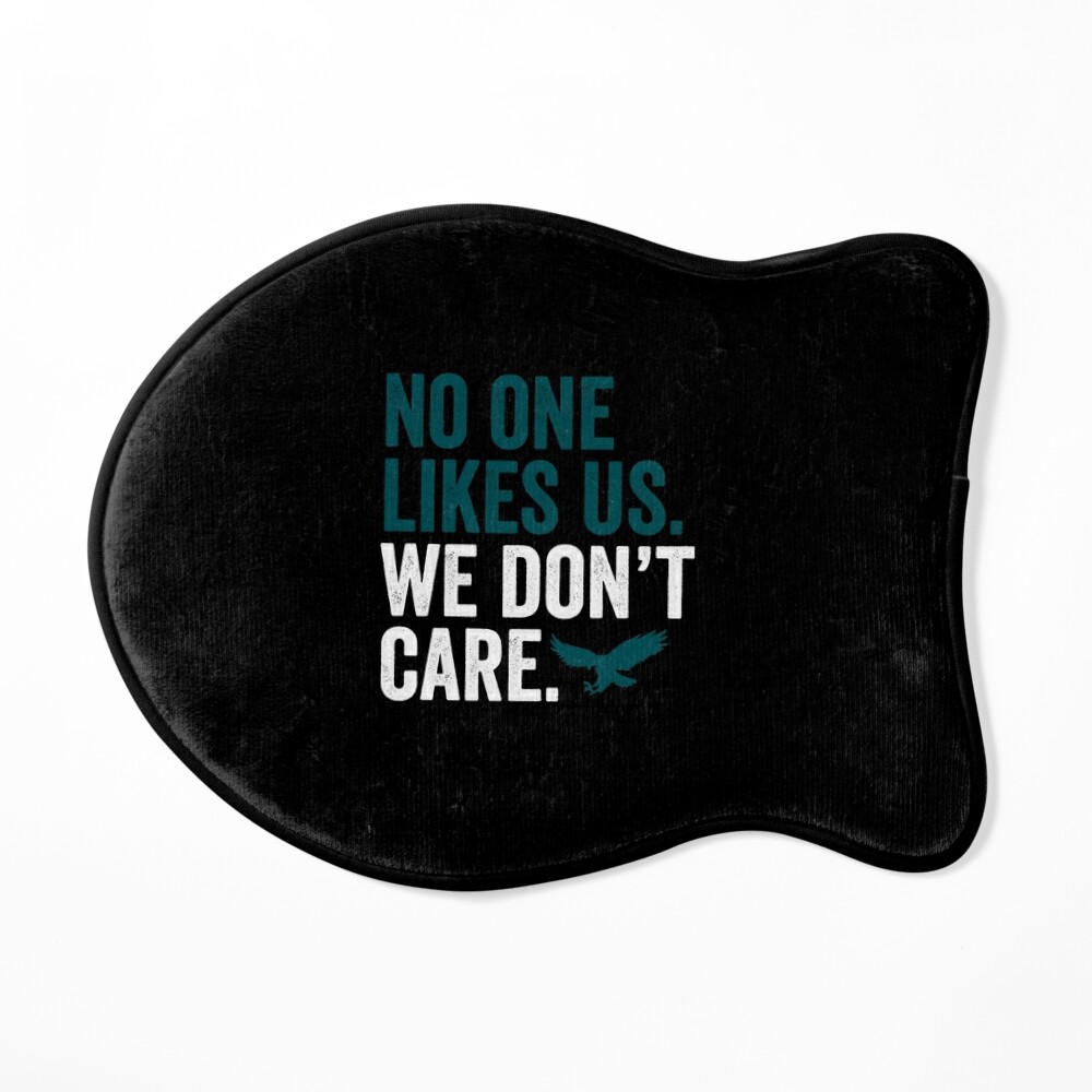 No One Likes Us We Dont Care Eagles Philadelphia Sticker by DesignMacy