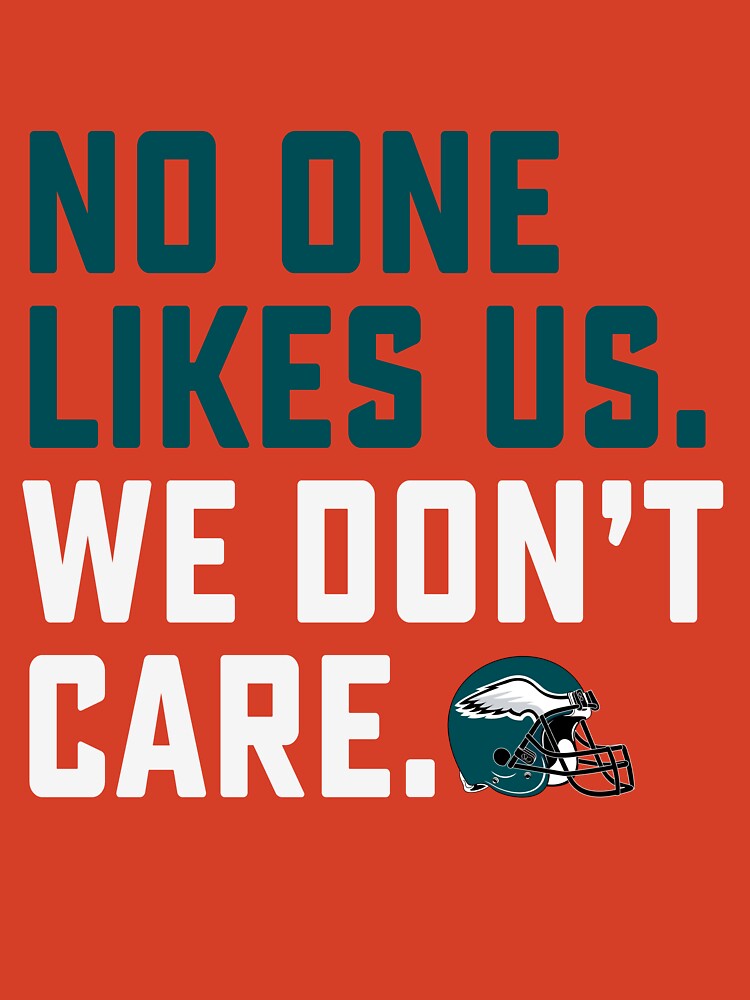 Funny Philly Sports Fan Eagles Toddler Kids Youth Shirt No on Likes US We Don't Care Little