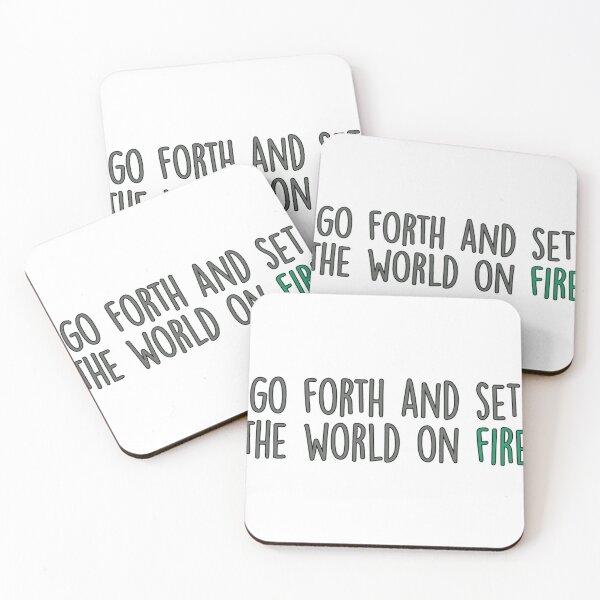 Item preview, Go Forth and Set the World on Fire  designed and sold by hemkenfurlan1.