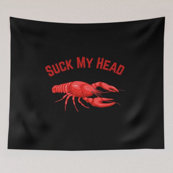 Item preview, Suck My Head, Cajun Delight designed and sold by Fhfarms.