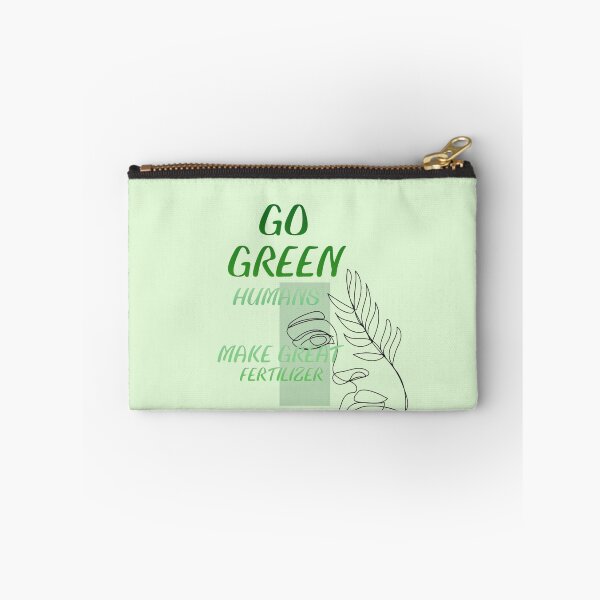 Item preview, Go Green Humans Make Great Fertilizer. 1 designed and sold by hemkenfurlan1.