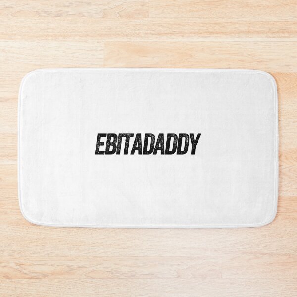 Item preview, Ebitdaddy - Finance puns designed and sold by Vaishnavi Deo.