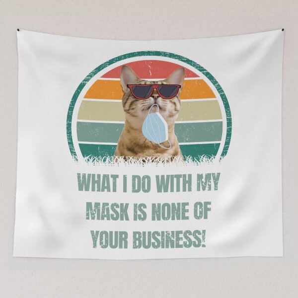 Item preview, Mask is none of your business designed and sold by rudekitten.