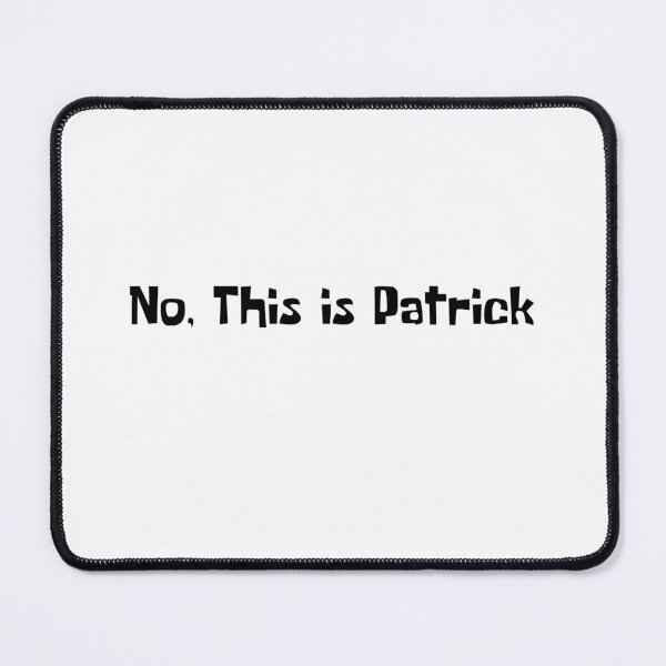 Item preview, No, this is Patrick designed and sold by mollzfahdays.