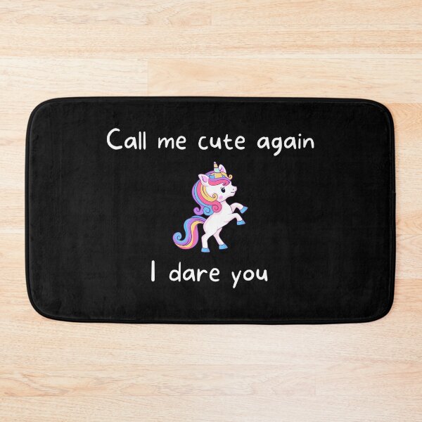 Item preview, Call Me Cute Again I Dare You Unicorn Design designed and sold by RetroDesignsNW.