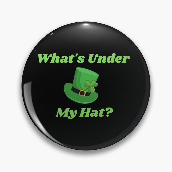 Item preview, What's Under My Hat St. Patrick's Day designed and sold by theprof2021.