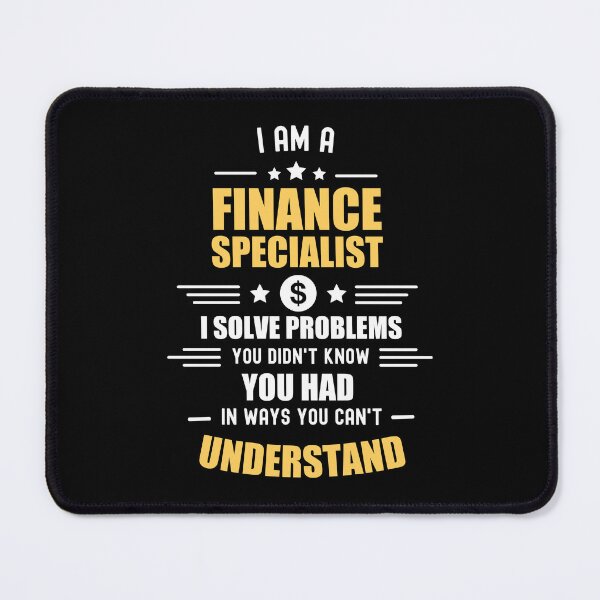 Item preview, I am a finance specialist (White Font) - Finance Puns designed and sold by Vaishnavi Deo.