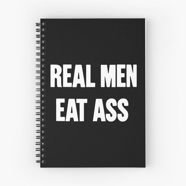 Item preview, Real Men Eat Ass designed and sold by Good-Looking Corpse.
