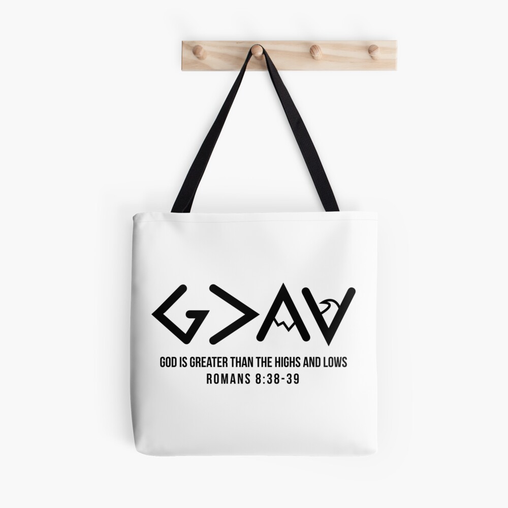 God is Greater Than the Highs and Lows Christian Tote Bag - Trust in His  unwavering love – Handmade by J&C Shop