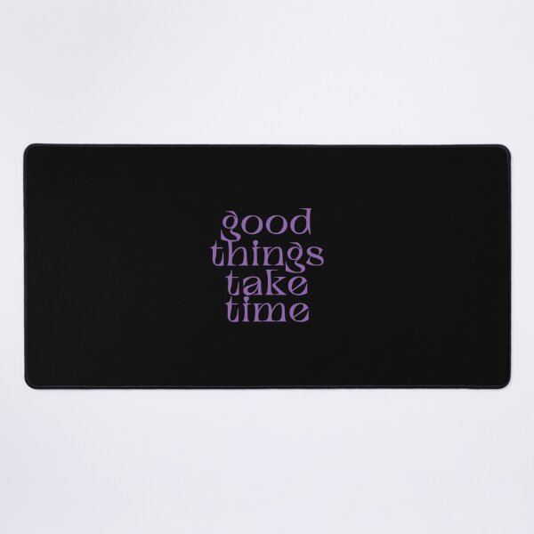 Item preview, GOOD THINGS TAKE TIME designed and sold by prettyflythings.