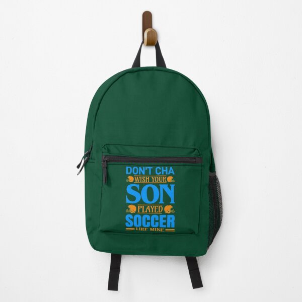 Item preview, Don_t Cha Wish Your Son Played Soscer Like Mine designed and sold by atao9e.