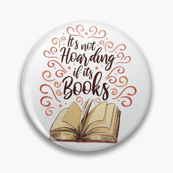 Item preview, It's not Hoarding if it's Books - bookworm, book lover designed and sold by micbook.