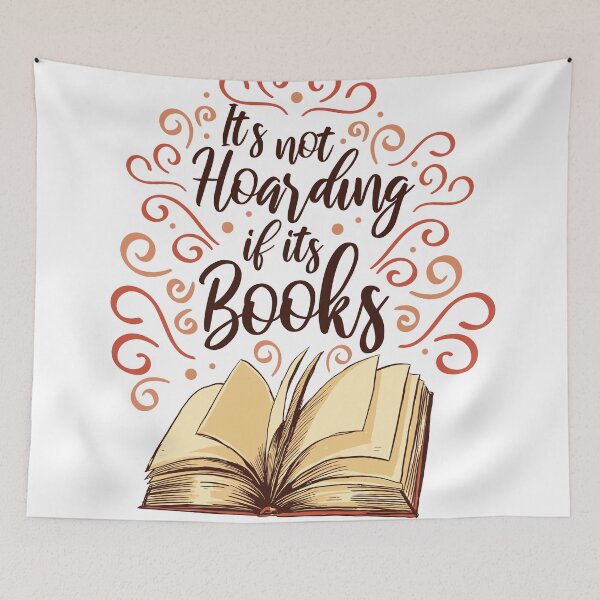 Item preview, It's not Hoarding if it's Books - bookworm, book lover designed and sold by micbook.