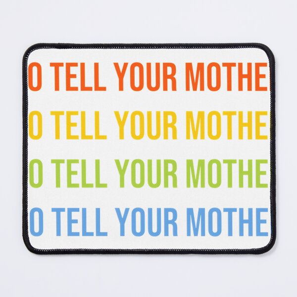 Item preview, Go Tell Your Mother designed and sold by rahimiattahiy.
