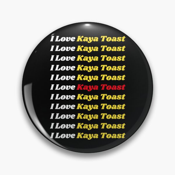Item preview, 'I Love Kaya Toast' Malay Cuisine - Delicious Food Text Based Design designed and sold by Ridiculam Toga.