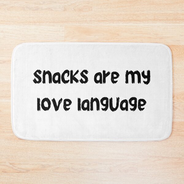 Item preview, snacks are my love language designed and sold by stor11.