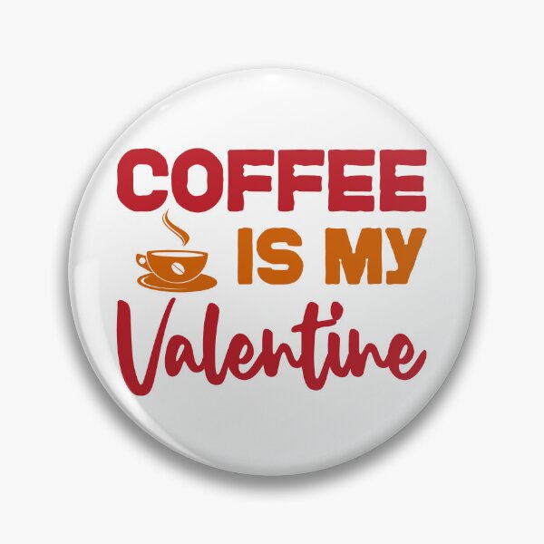 Item preview, Coffee is my valentine designed and sold by Print_Fuse.