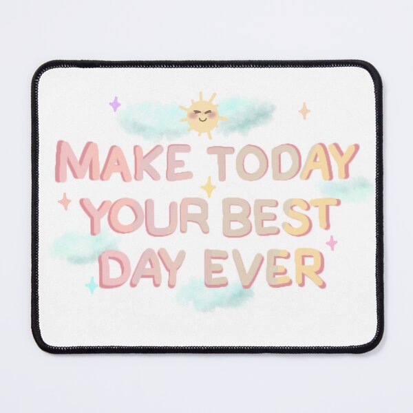Item preview, Make today your best day ever cute inspirational daily quote  designed and sold by Loveartse.
