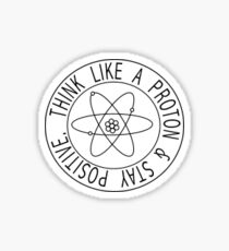 Denke wie ein Proton Sticker