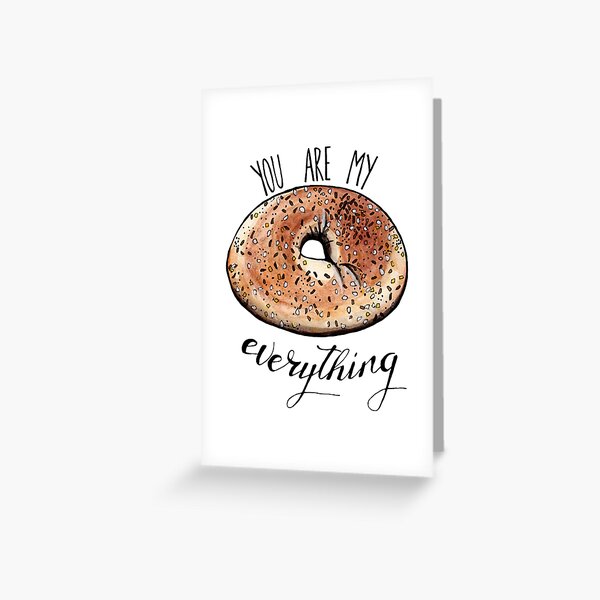 You are My Everything  Greeting Card