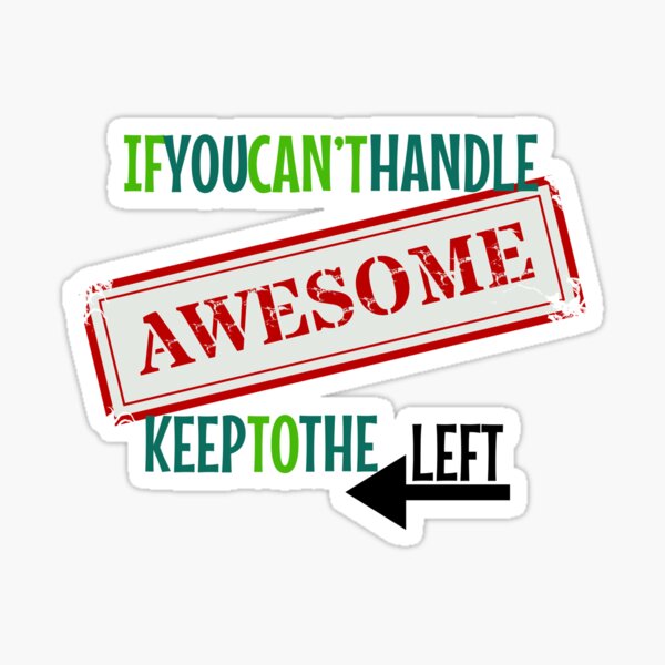 Artikel-Vorschau von Lass mich vorbeigehen - Wenn du mit Awesome nicht klarkommst, designt und verkauft von Fun Funky Designs.