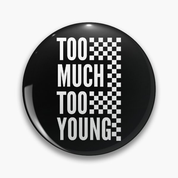 Item preview, Too much, too young designed and sold by Retro Type.