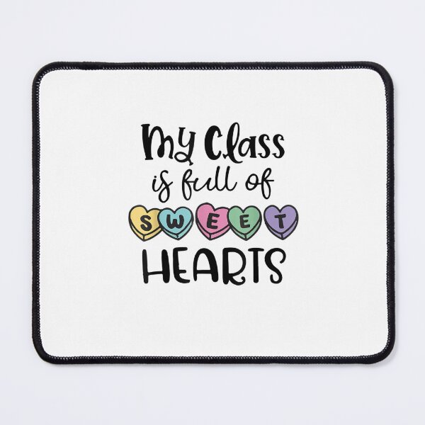 Item preview, Teacher Valentines Day - My Class Is Full Of Sweethearts T-Shirt designed and sold by zedbubblez.