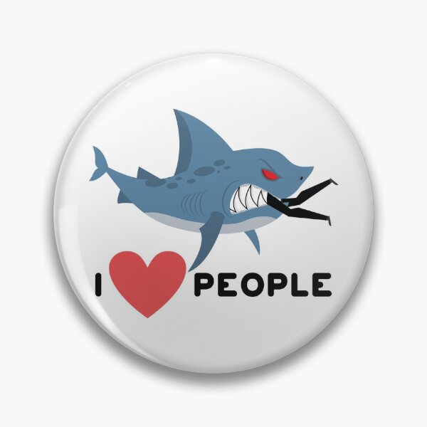 Item preview, Sharks love people  designed and sold by ThundRDownunder.