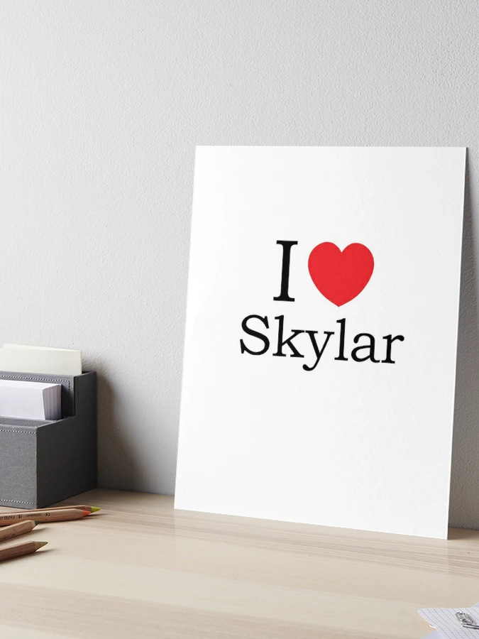 I Love Skylar - With Simple Love Heart Art Print for Sale by