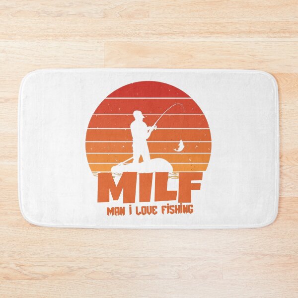 Item preview, milf man i love fishing designed and sold by wassim sadiki.
