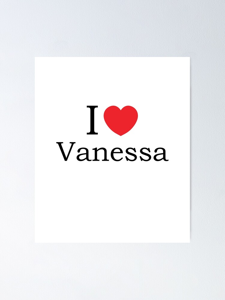 I Love Vanessa - With Simple Love Heart | Poster