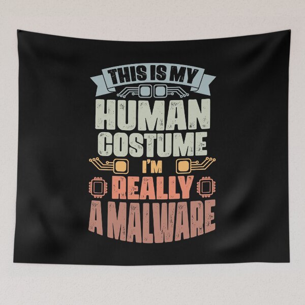 Item preview, This Is My Human Costume I'm Really A Malware Cyber Security designed and sold by Nessshirts.